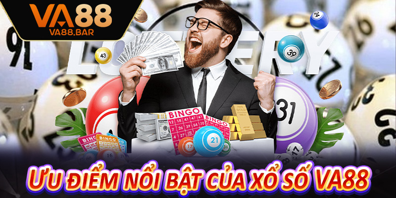Ưu điểm nổi bật của xổ số VA88