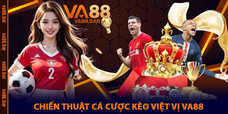 Chiến Thuật Cá Cược Kèo Việt Vị VA88